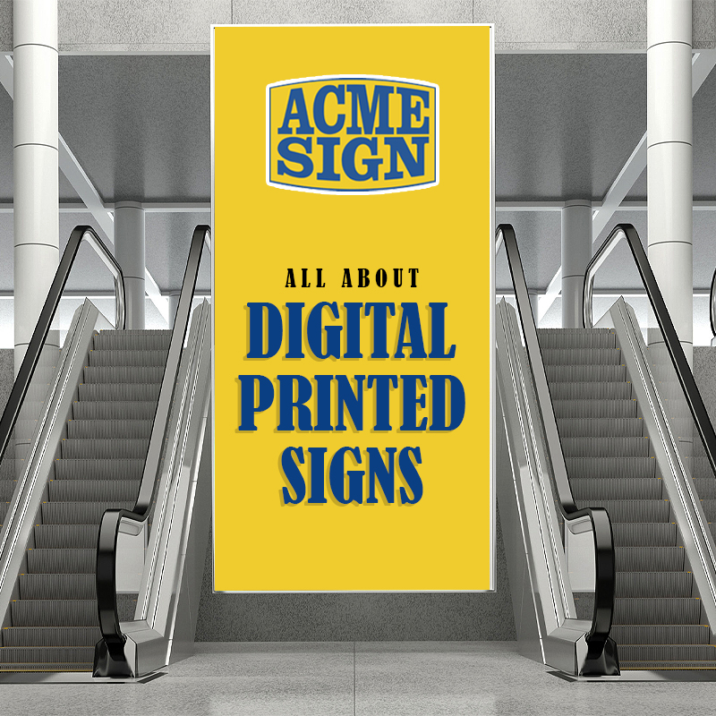 Digital Printed Signs